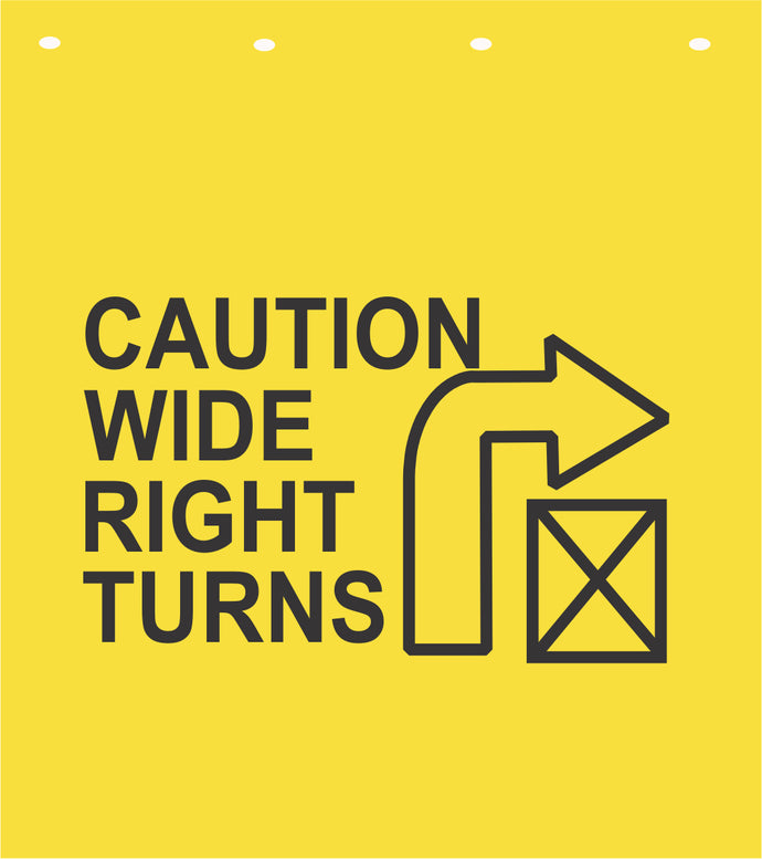#2430CWRT Caution Wide Right Turn Semi Truck Mudflap - 24 x 30